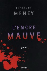 L'encre mauve - Florence Meney